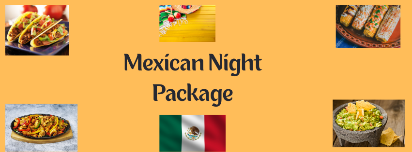 Mexican Night Package